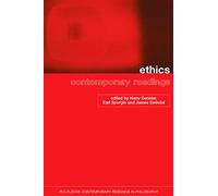 Ethics, Contemporary Readings (Routledge Contemporary Readings in Philosophy)