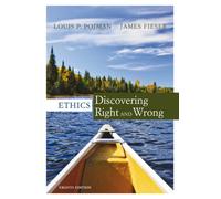 Ethics : Discovering Right and Wrong