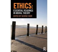 Ethics: Essential Readings in Moral Theory