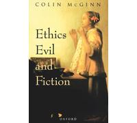 Ethics, Evil, and Fiction by Colin McGinn (English) Paperback Book