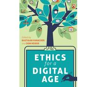 Ethics for a Digital Age