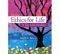 Ethics for Life: A Text With Readings