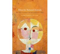 Ethics for Rational Animals: The Moral Psychology at the Basis of Aristotle's Ethics