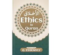 ethics in quran: islamic books from quran and hadith | translated from Arabic