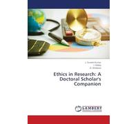 Ethics in Research: A Doctoral Scholar's Companion