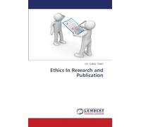 Ethics In Research and Publication