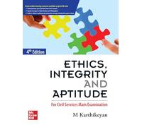 ETHICS INTEGRITY AND APTITUDE, 4TH EDITION