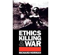 Ethics Killing and War