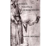 Ethics-Politics-Subjectivity: Essays on Derrida, Levinas and Contemporary French Thought (Phronesis)