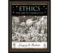 Ethics: The Art of Character – Wooden Books