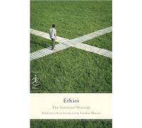 Ethics: The Essential Writings (Modern Library Classics) (Modern Library Classics (Paperback))