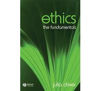 Ethics: The Fundamentals (Fundamentals of Philosophy)