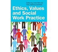 Ethics, Values And Social Work Practice