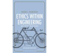 Ethics Within Engineering : An Introduction