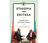 Ethiopia and Eritrea: Insights into the Peace Nexus