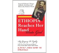 Ethiopia Reaches Her Hand unto God : Imperial Ethi