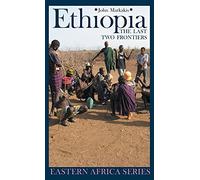 Ethiopia: The Last Two Frontiers (Eastern Africa Series)