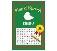 Ethiopia Word Search Puzzle Book: Easy to read print | 6x9 inches | 35 Puzzles, 315 Words, 53 Pages | Gift for Country & Geography Lovers, Vacations, Road Trips, Holidays, & Free Time