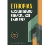 ETHIOPIAN ACCOUNTING AND FINANCIAL EXIT EXAM PREP