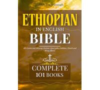 Ethiopian Bible in English Complete 101 Books: All Canon and Missing Ancient Apocrypha (Jubilees, Enoch and Many More)