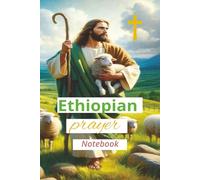 Ethiopian Prayer Notebook: A Joyful Journal to Deepen Faith and Spark Creativity