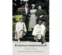 Ethiopian Reminiscences: Early Days