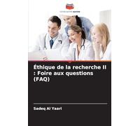 Éthique de la recherche II: Foire aux questions (FAQ)