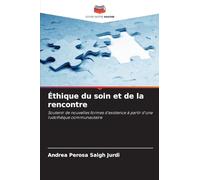 Éthique du soin et de la rencontre: Soutenir de nouvelles formes d'existence à partir d'une ludothèque communautaire