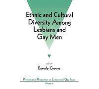 Ethnic and Cultural Diversity Among Lesbians and Gay Men: 3 (Psychological Perspectives on Lesbian & Gay Issues)