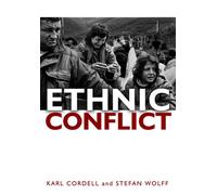 Ethnic Conflict : Causes, Consequences, and Responses