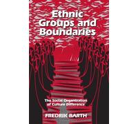 Ethnic Groups and Boundaries by Barth, Fredrik published by Waveland Pr Inc (1998)
