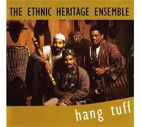 Ethnic Héritage Ensemble - Hang Tuff