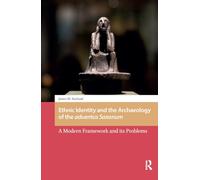 Ethnic Identity and the Archaeology of the aduentus Saxonum: A Modern Framework and its Problems (The Early Medieval North Atlantic)