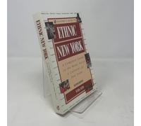 Ethnic New York: A Complete Guide to the Many Faces and Cultures of New York (Passport books)