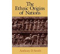 Ethnic Origins of Nations