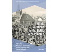 Ethnic Relations in the Baltic Reconsidered