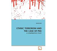 ETHNIC TERRORISM AND THE CASE OF PKK: A COMPARATIVE STUDY