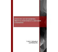Ethnicity and Englishness: Personal Identities in a Minority Community