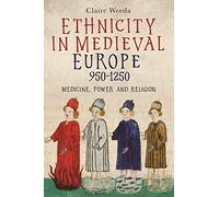 Ethnicity in Medieval Europe, 950-1250