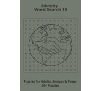 Ethnicity Words Search Puzzle: Word Searches 10 about Ethnicity, Puzzle Book (6x9”, 111 pages, 50+ Puzzles,… Gift for Geography & Ethnic study lovers, during Vacation, Holiday or Time to Relax