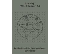 Ethnicity Words Search Puzzle: Word Searches 14 about Ethnicity, Puzzle Book (6x9”, 111 pages, 50+ Puzzles,… Gift for Geography & Ethnic study lovers, during Vacation, Holiday or Time to Relax