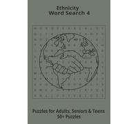Ethnicity Words Search Puzzle: Word Searches 4 about Ethnicity, Puzzle Book (6x9”, 111 pages, 50+ Puzzles,… Gift for Geography & Ethnic study lovers, during Vacation, Holiday or Time to Relax