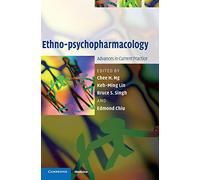 Ethno-psychopharmacology – Advances in Current Practice – Cambridge Medicine – Hardcover