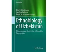 Ethnobiology of Uzbekistan: Ethnomedicinal Knowledge of Mountain Communities