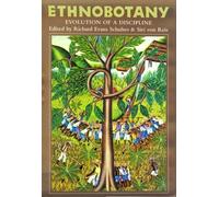 Ethnobotany: Evolution of a Discipline