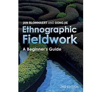 Ethnographic Fieldwork: A Beginner's Guide