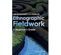Ethnographic Fieldwork: A Beginner's Guide