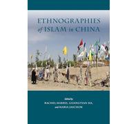 Ethnographies of Islam in China
