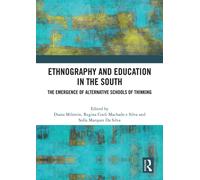 Ethnography and Education in the South : The Emergence of Alternative Schools of Thinking