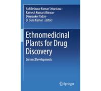 Ethnomedicinal Plants for Drug Discovery: Current Developments